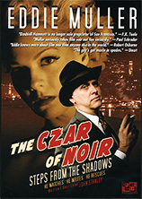 The Czar of Noir - Steps from the Shadows